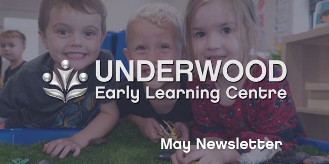 UND May News Underwood Early Learning Centre - May 2021 Newsletter