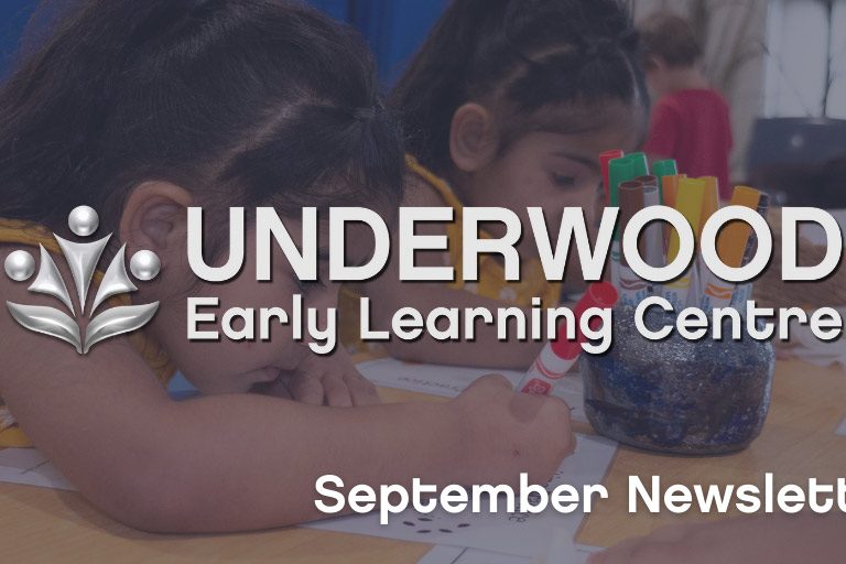 Underwood September Newsletter - Early Learning Centre
