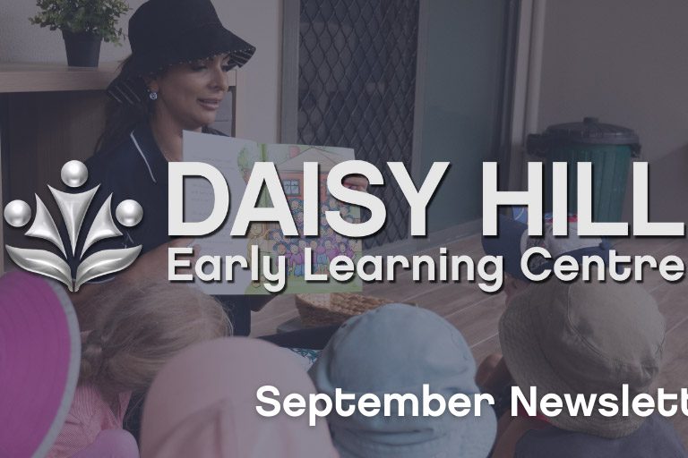Daisy Hill Early Learning Centre - September 2021 Newsletter Image