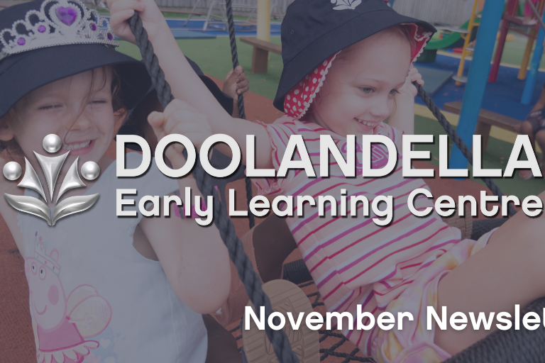 Doolandella ELC Nov 2021 Newsletter Doolandella November 2021 Newsletter - Your Early Learning Centre