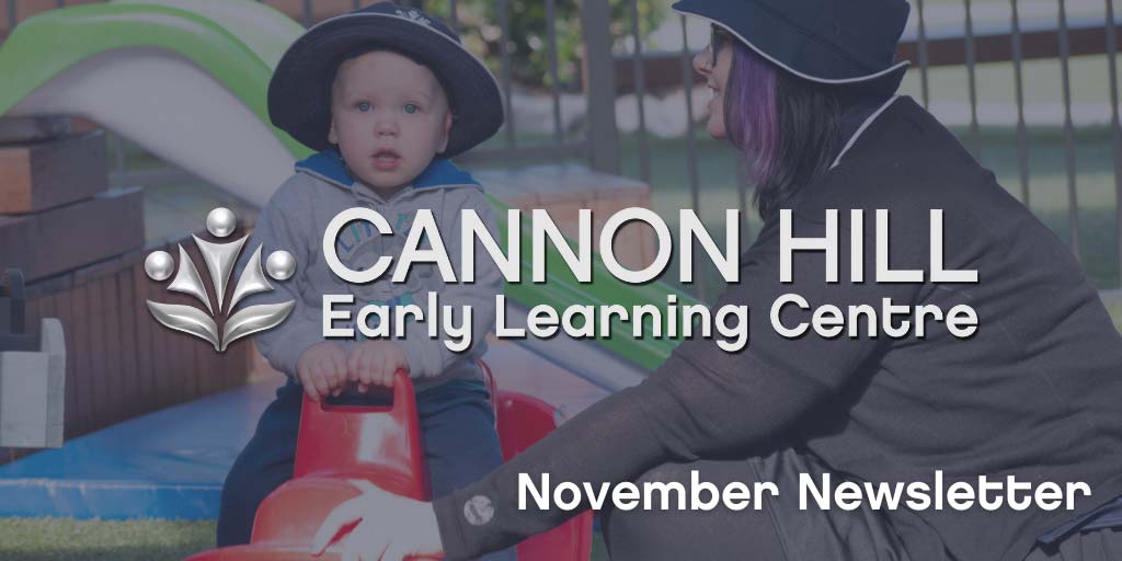 February-Newsletter-1 Cannon Hill November 2021 Newsletter - Early Learning Centre