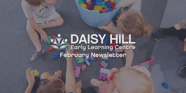 DAI-Feb-News-22 Daisy Hill February 2022 Newsletter - Your ELC
