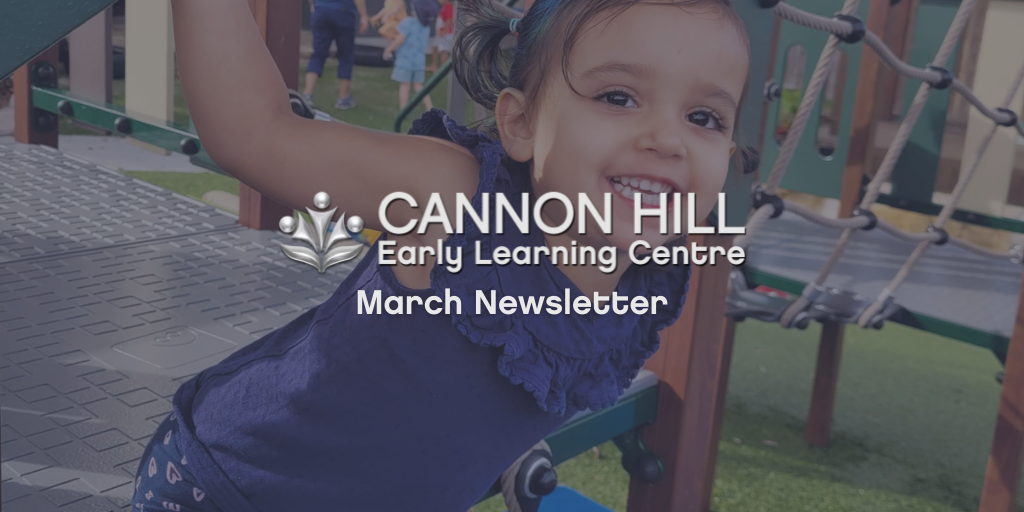 Can Mar News 22 Cannon Hill March 2022 Newsletter - Early Learning Centre