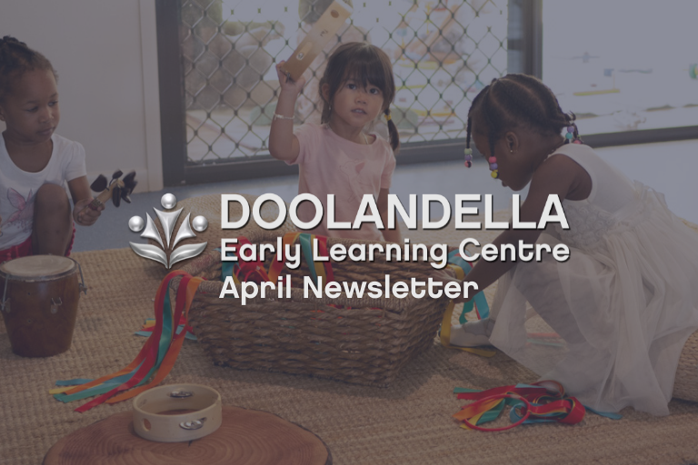 DOO News 2022 April Doolandella April 2022 Newsletter - Early Learning Centre