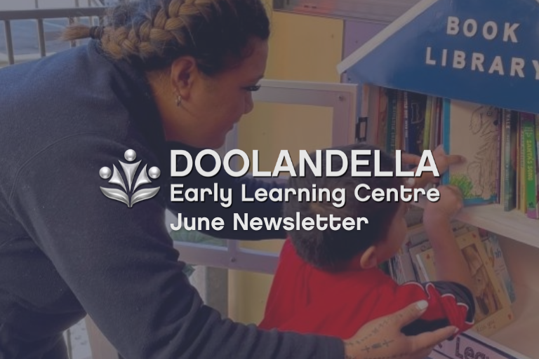 DOO News June 2022 Doolandella June 2022 Newsletter - Early Learning Centre