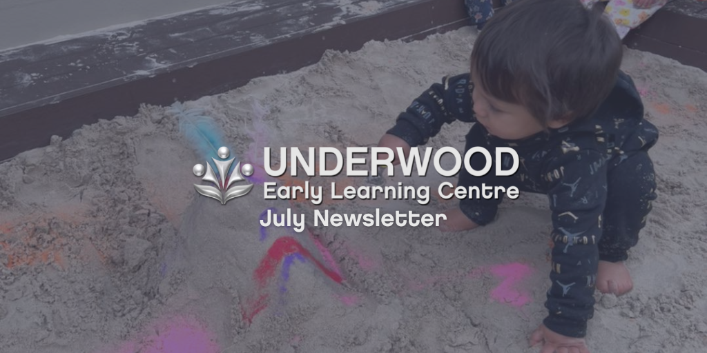July News UND 22 Underwood July 2022 Newsletter - Early Learning Centre