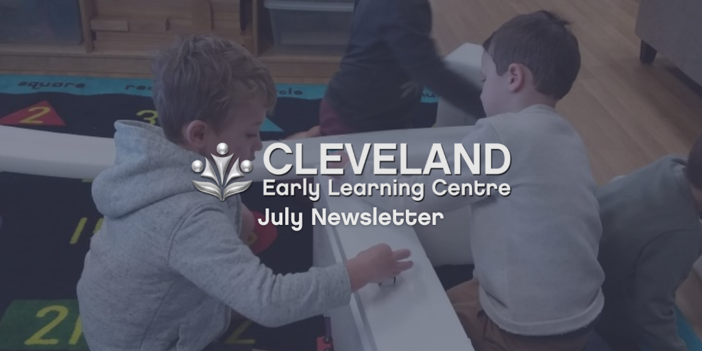 July 2022 Can News Cleveland July 2022 Newsletter - Early Learning Centre
