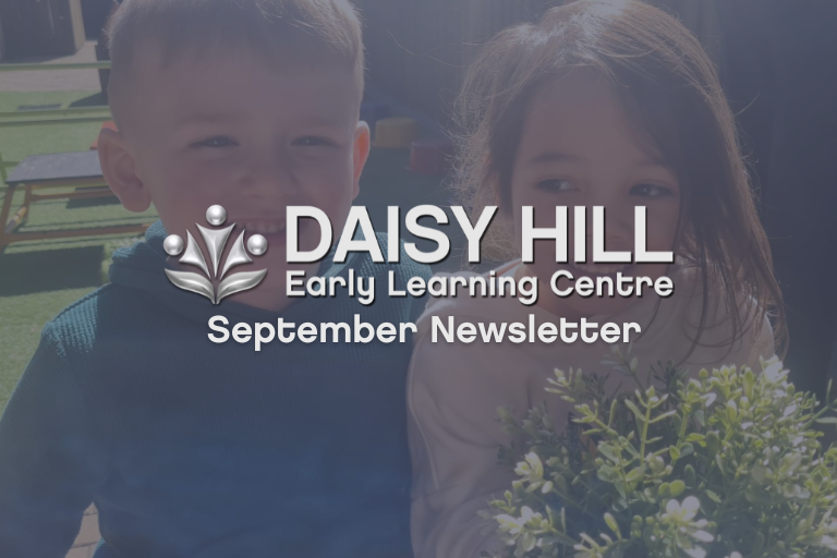 Daisy Hill Early Learning Centre September 2022 Newsletter - Your ELC image