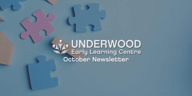 Syzan Newsletters Underwood October 2022 Newsletter - Early Learning Centre