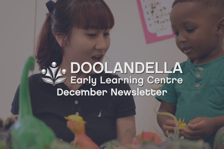 Doo News Dec 22 Doolandella Early Learning Centre - December 2022 Newsletter - Your ELC