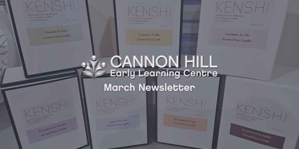 CAN News Mar 23 Cannon Hill Early Learning Centre - March 2023 Newsletter