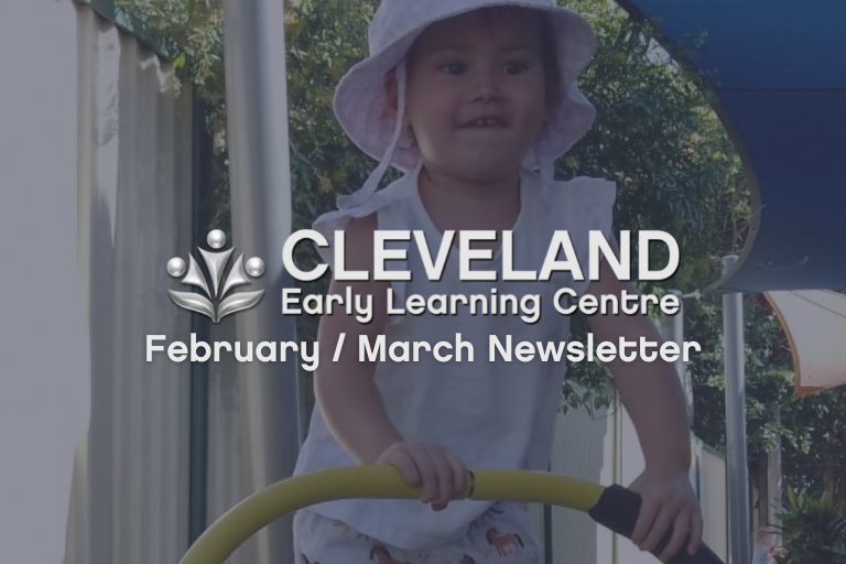 Cleveland Early Learning Centre - March 2023 Newsletter