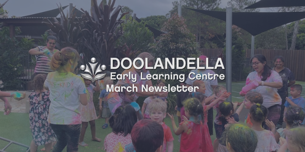 DOO News March 23 Doolandella Early Learning Centre - March 2023 Newsletter