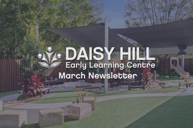 Daisy Hill Early Learning Centre - March 2023 Newsletter